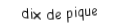 Je suis une carte. Je suis entre le neuf et le valet, je suis noir mais pas de trefle.