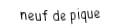 Je suis une carte à jouer. Je viens  après le huit, je suis noir mais pas de trefle.