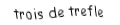 Je suis une carte. Je viens directement après le deux, je suis noir mais pas de pique.